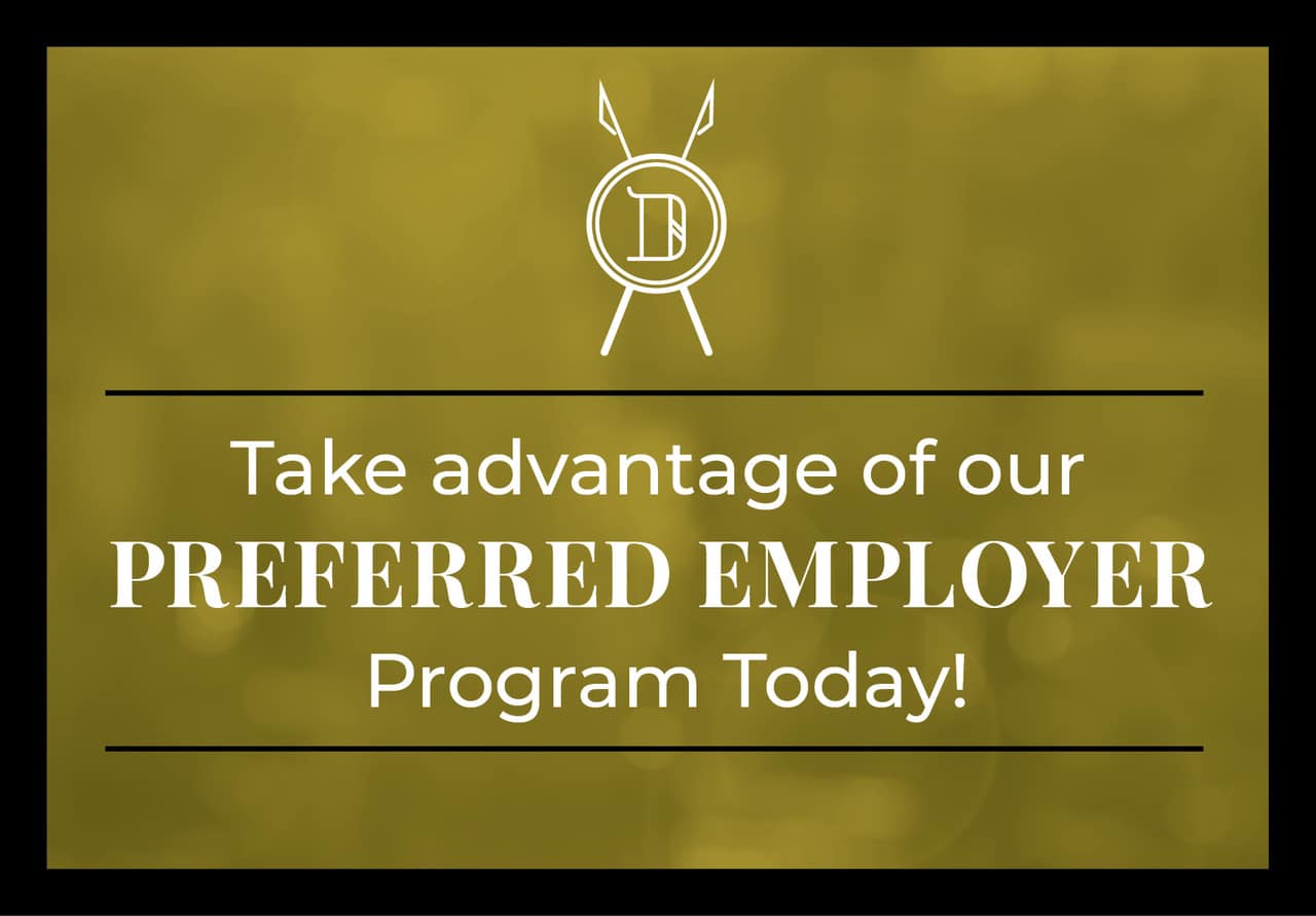 Take advantage of our preferred employer program today!